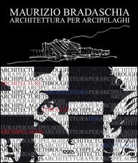 Copertina di Architettura per arcipelaghi, Logos, 2011