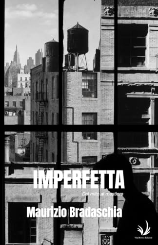 Copertina di Imperfetta di Maurizio Bradaschia, Vita Nostra, 2026